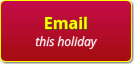 Email this holiday Information